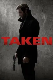 Taken