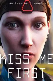 Kiss Me First