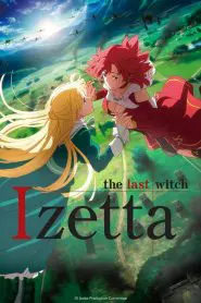 Shuumatsu no Izetta (Anime)