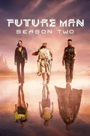 Future Man 2. Sezon