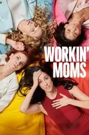 Workin’ Moms (Türkçe Dublaj)
