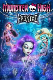 Monster High: Haunted (2015) Türkçe Dublaj izle