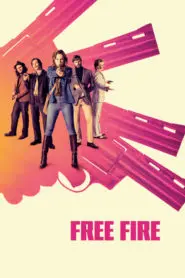 Ateş Serbest (2017) Türkçe Dublaj izle