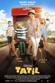 Görevimiz Tatil (2018) Yerli Film izle