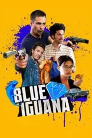 Mavi Iguana (2018) Türkçe Dublaj izle