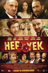 Hep Yek (2016) Yerli Film izle