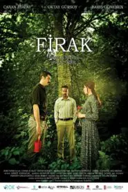 Firak (2015) Yerli Film izle