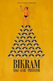 Bikram: Yogi, Guru, Predator (2019) Türkçe Dublaj izle