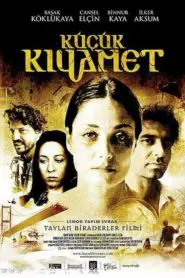 Küçük Kıyamet (2006) Yerli Film izle
