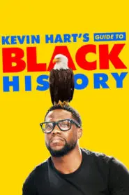 Kevin Hart’s Guide to Black History (2019) Türkçe Dublaj izle