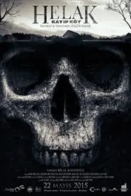 Helak: Kayıp Köy (2015) Yerli Film izle
