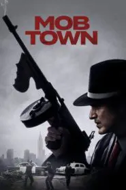 Mob Town (2019) izle