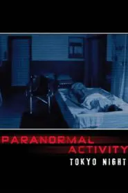 Paranormal Olay: Tokyo Gecesi (2010) Türkçe Dublaj izle