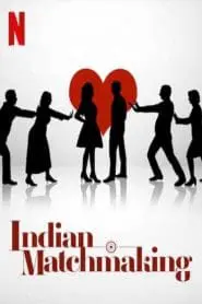Indian Matchmaking