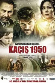 Kaçış 1950 (2015) Yerli Film izle