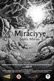 Mirâciyye Saklı Miras (2017) Yerli Film izle