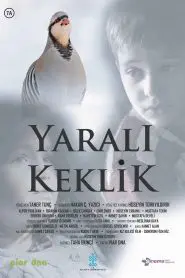 Yaralı Keklik (2019) Yerli Film izle