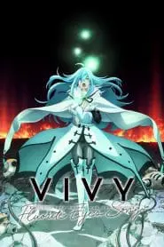 Vivy: Fluorite Eye’s Song (Anime)