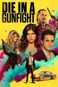 Die in a Gunfight (2021) Türkçe Dublaj izle