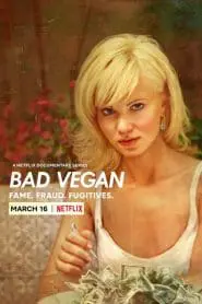 Bad Vegan: Fame. Fraud. Fugitives. (Türkçe Dublaj)
