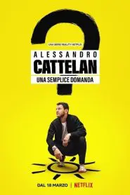 Alessandro Cattelan: una semplice domanda