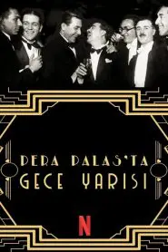 Pera Palas’ta Gece Yarısı (Yerli Dizi)