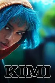 Kimi (2022) Türkçe Dublaj izle