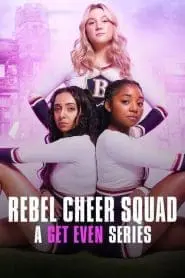 Rebel Cheer Squad: A Get Even Series (Türkçe Dublaj)
