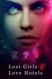 Kayıp Kızlar ve Aşk Otelleri (2020) Türkçe Dublaj izle