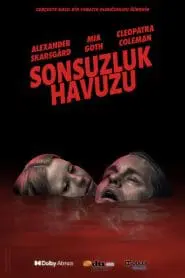 Sonsuzluk Havuzu (2023) izle