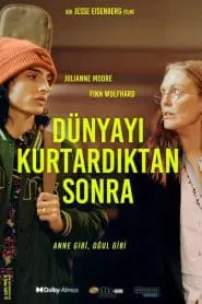 Dünyayı Kurtardıktan Sonra (2023) izle