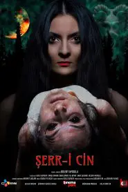 Şerr-i Cin (2022) Yerli Film izle