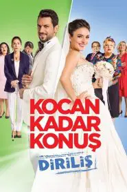 Kocan Kadar Konuş: Diriliş (2016) Yerli Film izle