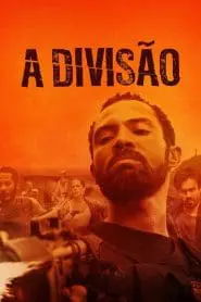 A Divisão (2020) Türkçe Dublaj izle