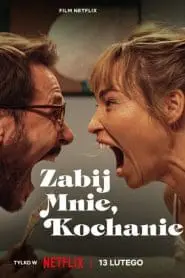 Öldür Beni Sevgilim (2024) izle