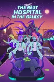 The Second Best Hospital in the Galaxy (Türkçe Dublaj)