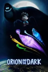 Orion ve Karanlık (2024) izle