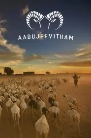 Aadujeevitham: Keçilerle Yaşam (2024) izle