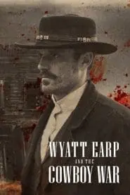 Wyatt Earp and the Cowboy War (Türkçe Dublaj)