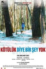 Kötülük Diye Bir Şey Yok (2023) izle