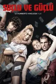 Suçlu ve Güçlü (2024) izle