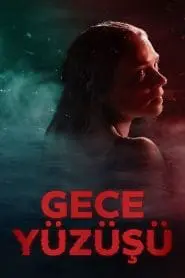 Gece Yüzüşü (2024) izle