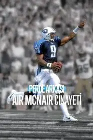 Perde Arkası: Air McNair Cinayeti (2024) izle