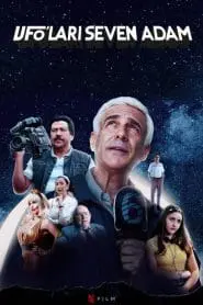 UFO’ları Seven Adam (2024) izle