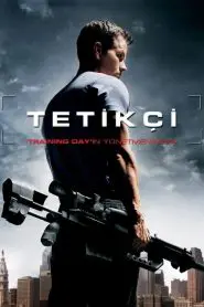 Tetikçi (2007) izle