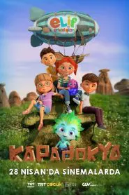 Elif ve Arkadaşları: Kapadokya (2023) Yerli Film izle