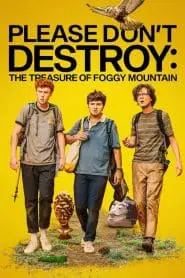 Please Don’t Destroy: The Treasure of Foggy Mountain (2023) izle