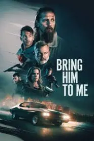 Onu Bana Getirin (2023) izle