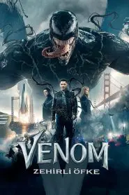 Venom: Zehirli Öfke (2018) Türkçe Dublaj izle