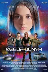 Özgür Dünya (2019) Yerli Film izle